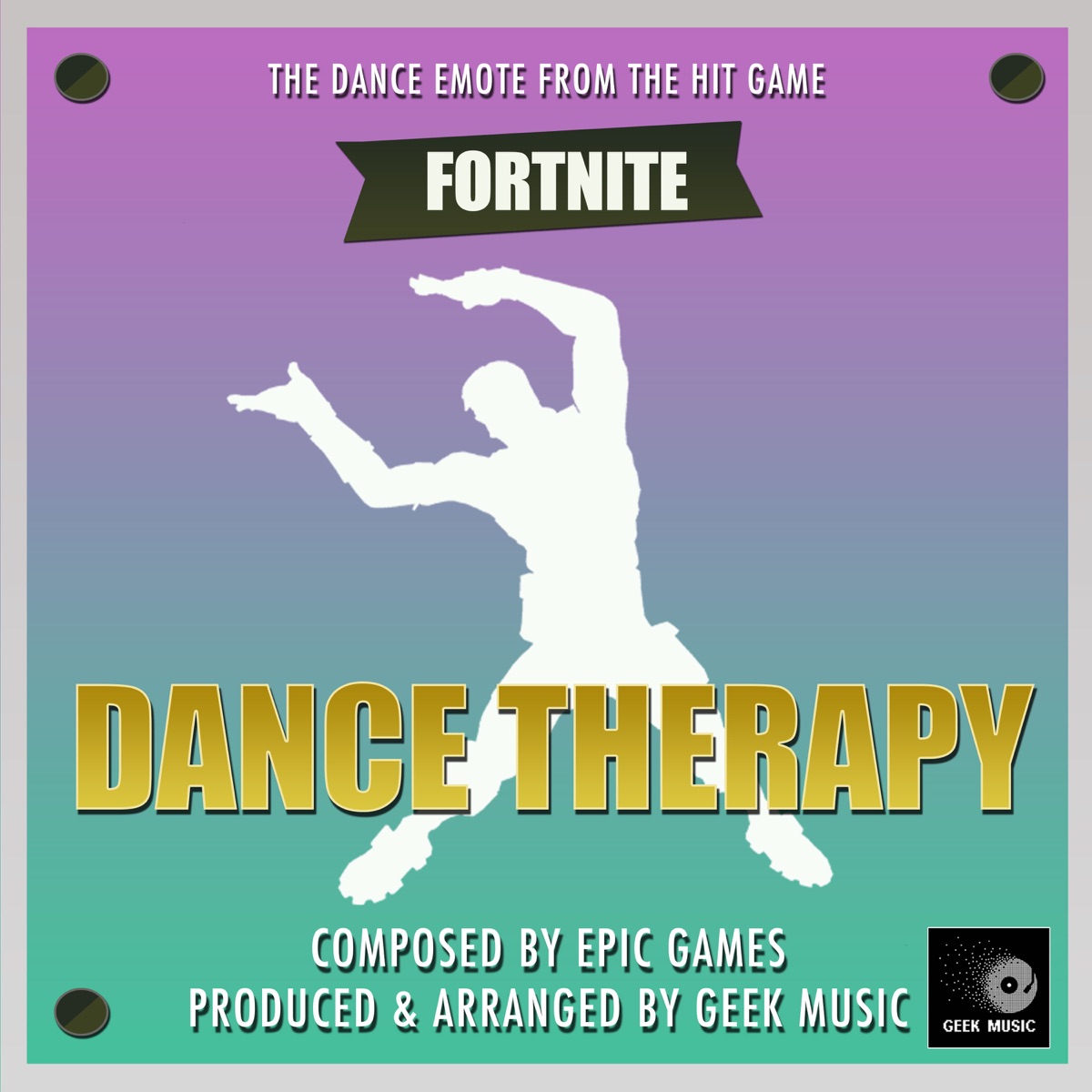 á‰ Dance Therapy Dance Emote From Fortnite Battle Royale Single Mp3 320kbps Flac Download Soundtracks